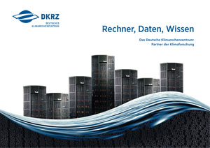 DKRZ | Rechner, Daten, Wissen